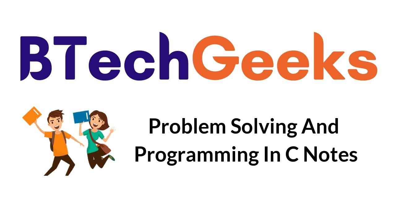problem-solving-and-programming-in-c-notes