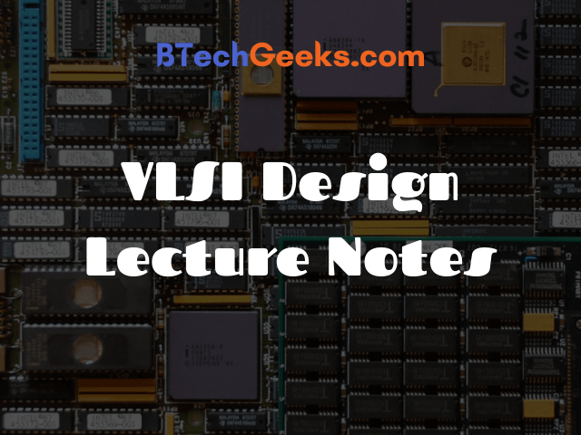 VLSI Design Handwritten Notes