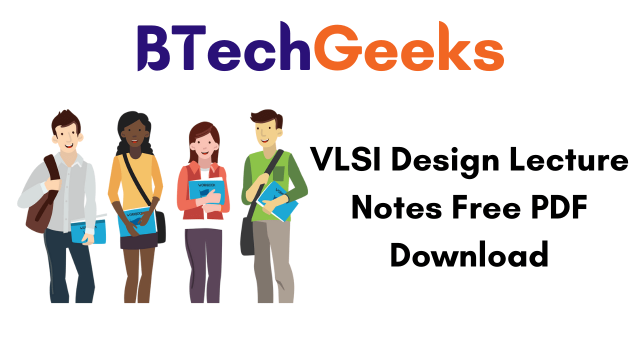VLSI Design Lecture Notes