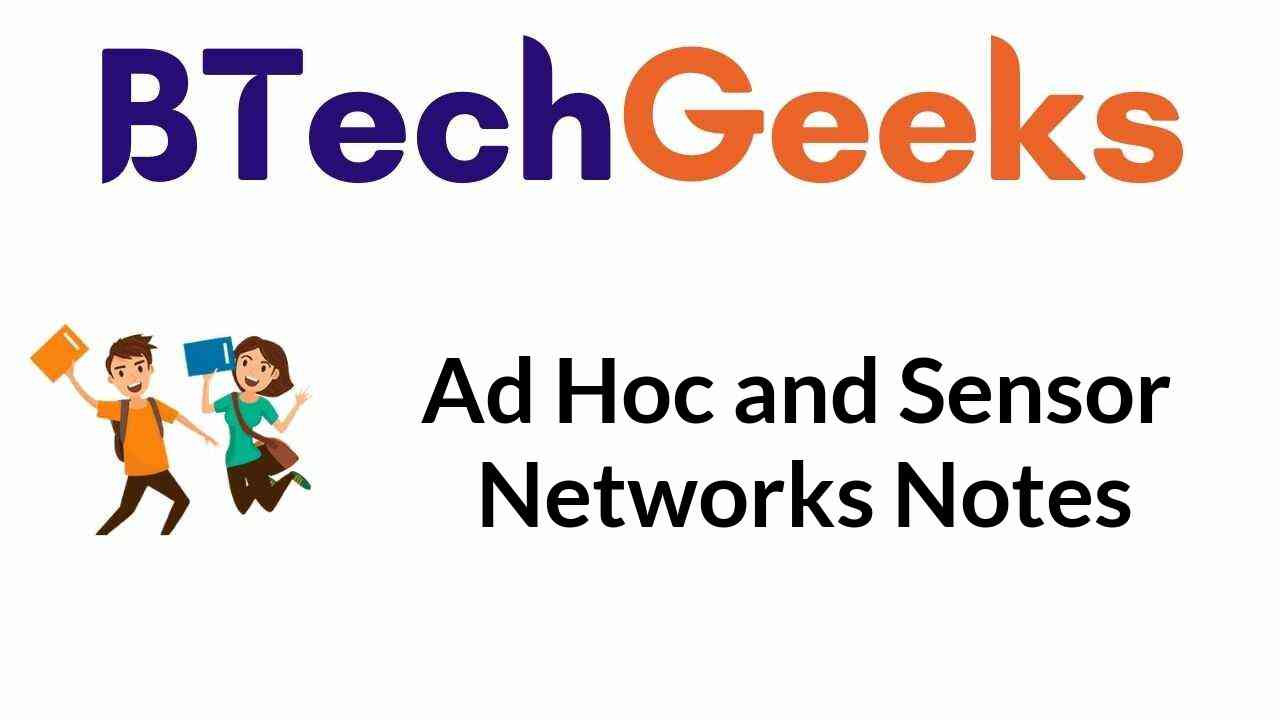 Ad Hoc and Sensor Networks Notes