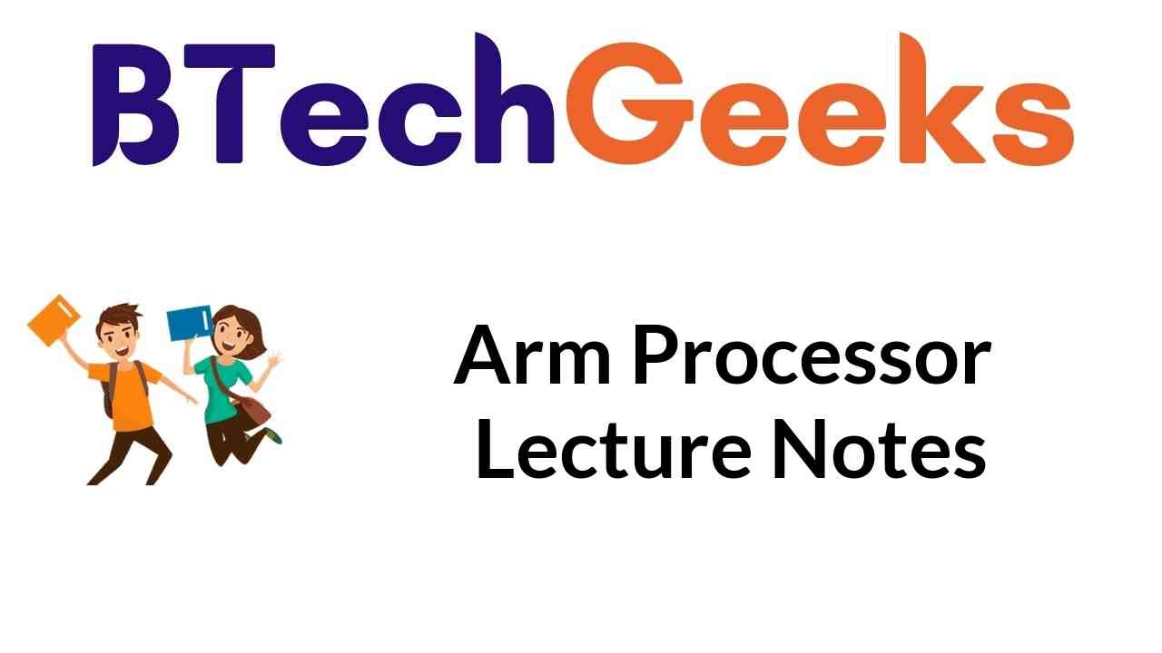 Arm Processor Lecture Notes