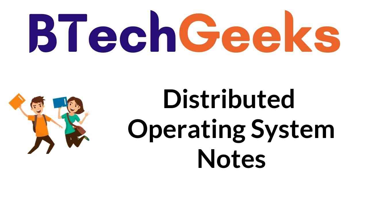 Distributed Operating System Notes