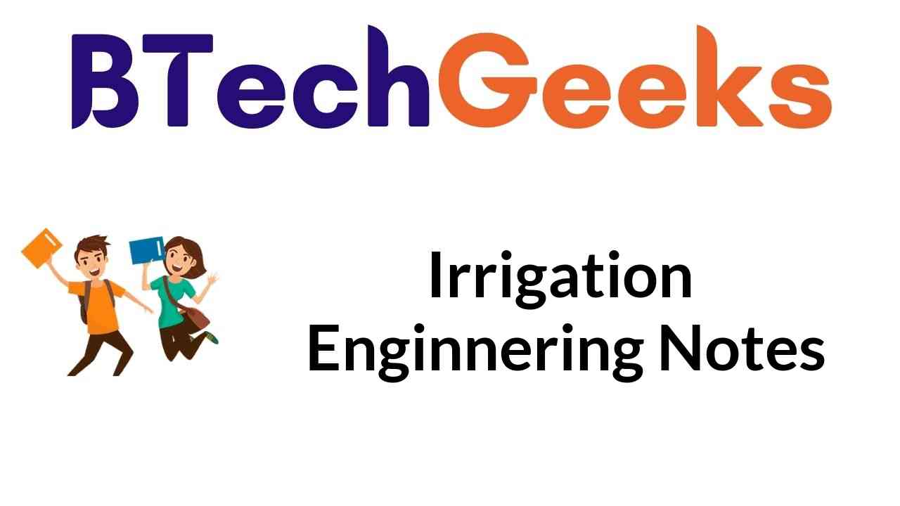 Irrigation Engineering Notes