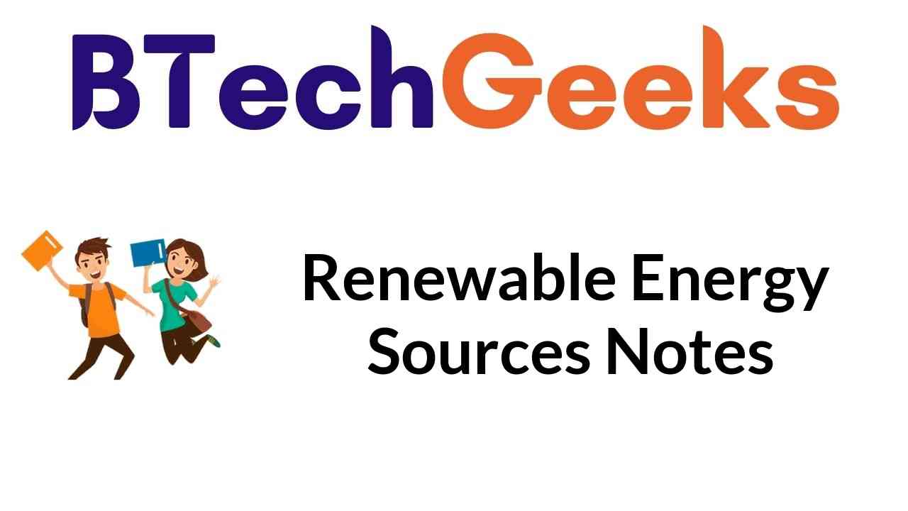 Renewable Energy Sources Notes