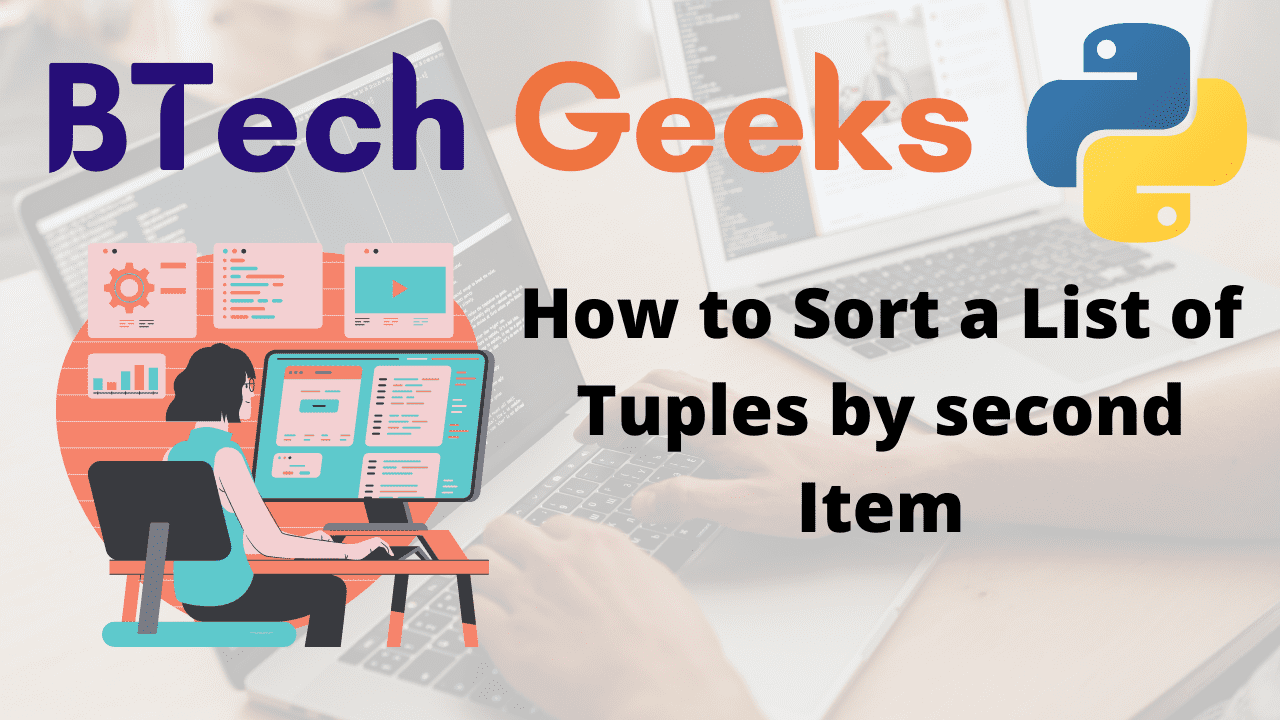 How to Sort a List of Tuples by second Item
