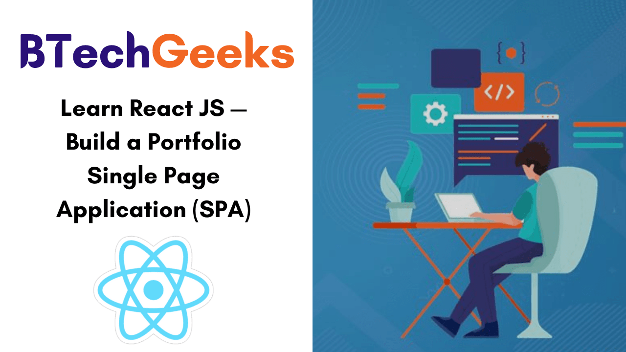 Learn React JS — Build a Portfolio Single Page Application (SPA)