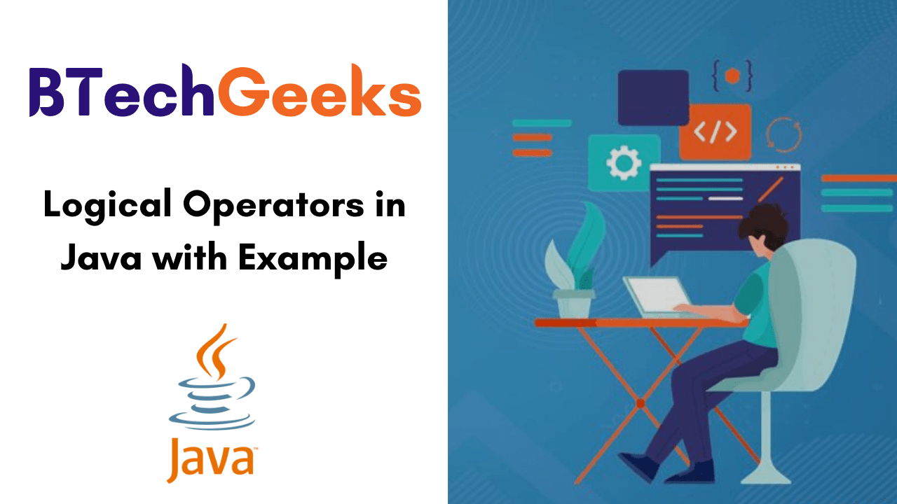 Logical Operators in Java with Example