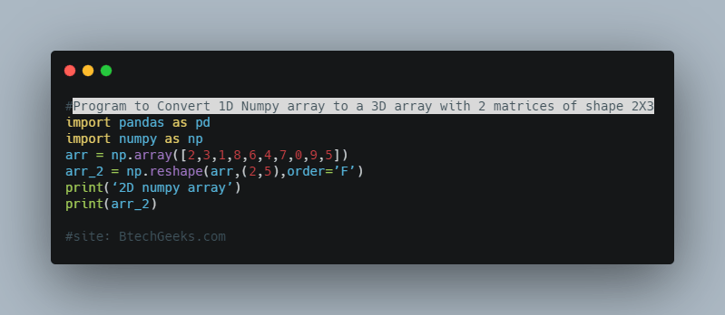 Program to Convert 1D Numpy array to a 3D array with 2 matrices of shape 2X3