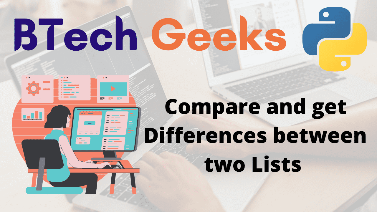 Compare and get Differences between two Lists in Python