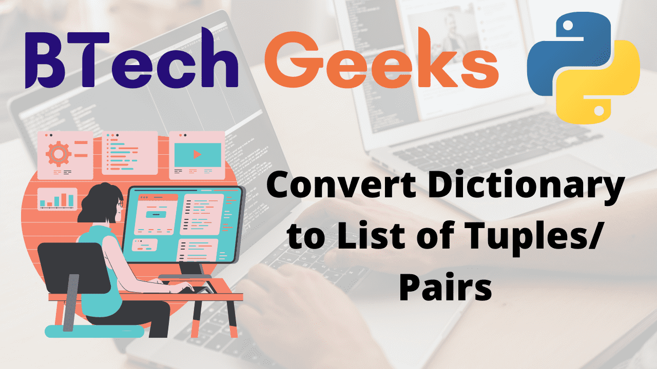 Convert Dictionary to List of Tuples Pairs