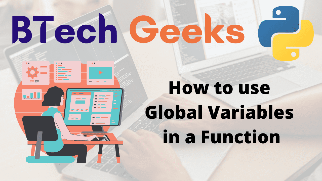 How to use Global Variables in a Function