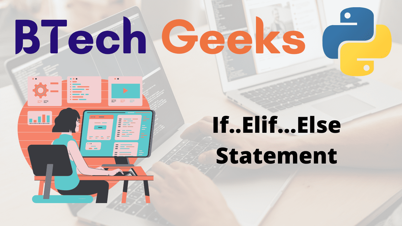 If..Elif…Else Statement
