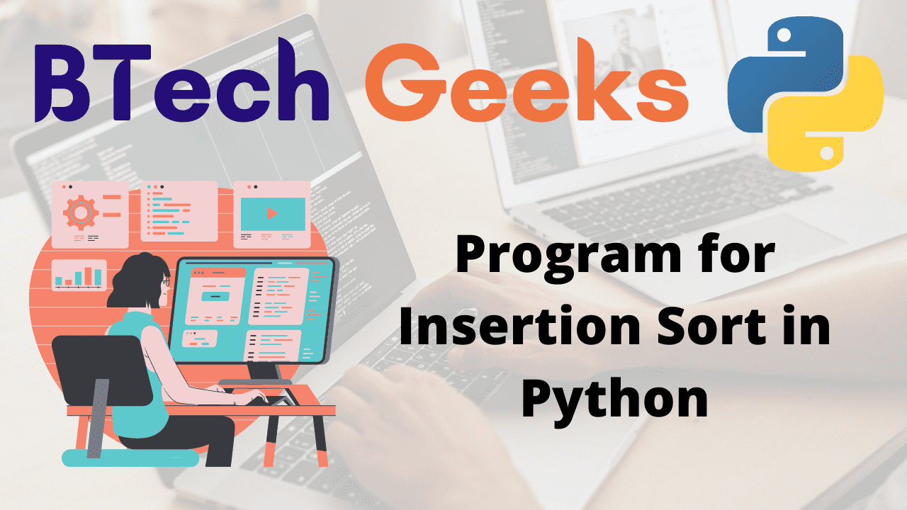 Program for Insertion Sort in Python