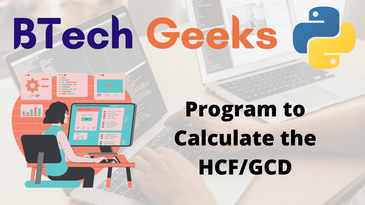 Program to Calculate the HCF
