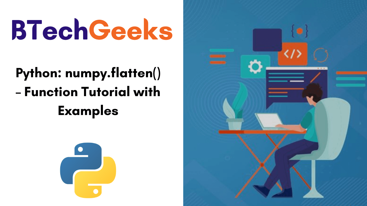 Python numpy.flatten() Function Tutorial with Examples