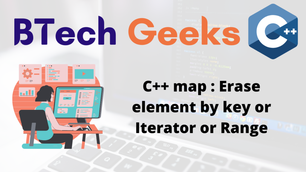 C Map Erase Element By Key Or Iterator Or Range 1024x576 