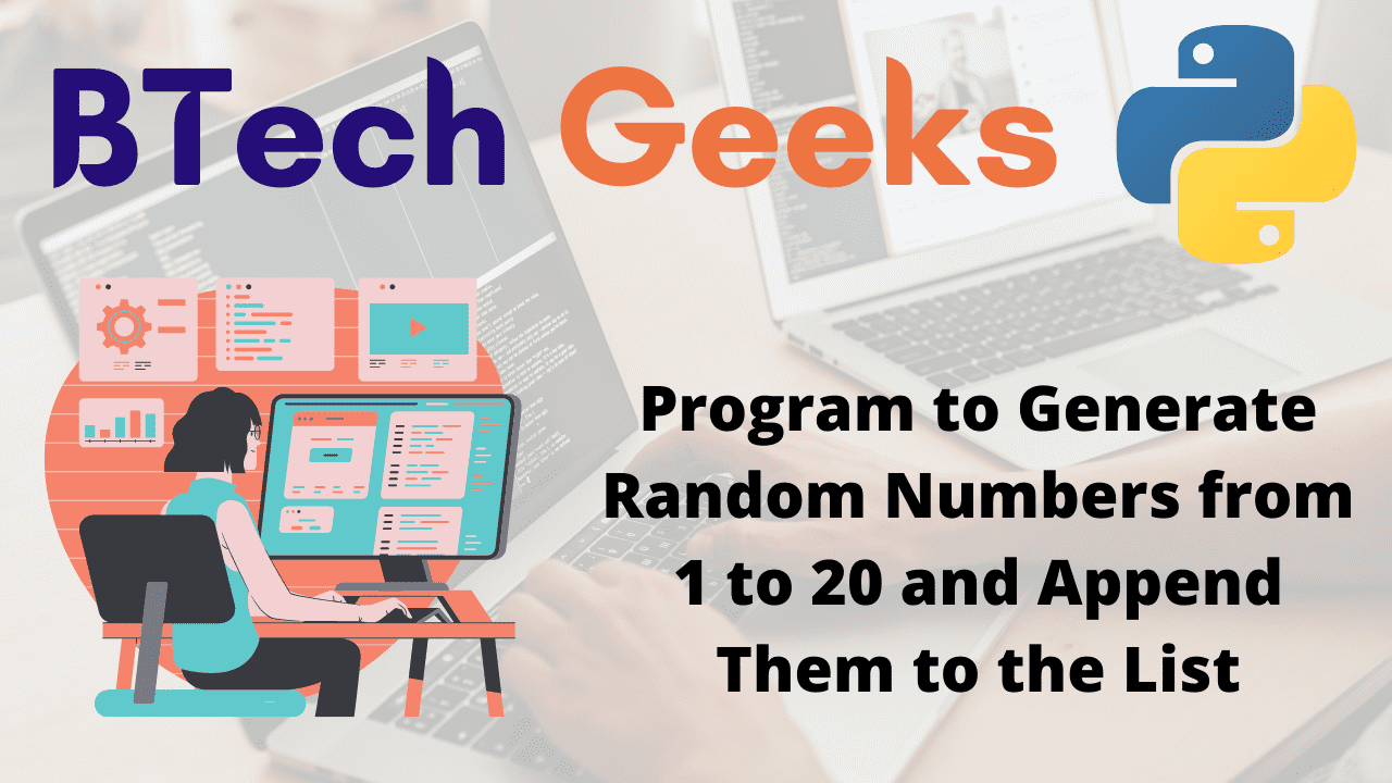 Program to Generate Random Numbers from 1 to 20 and Append Them to the List