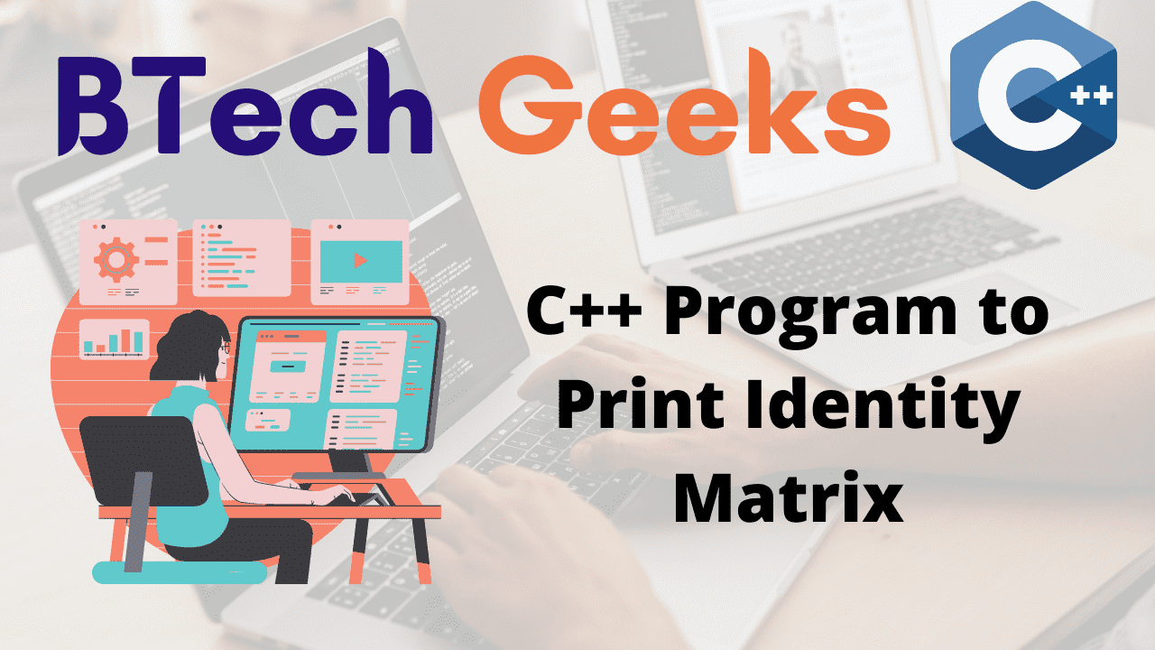 Program to Print Identity Matrix