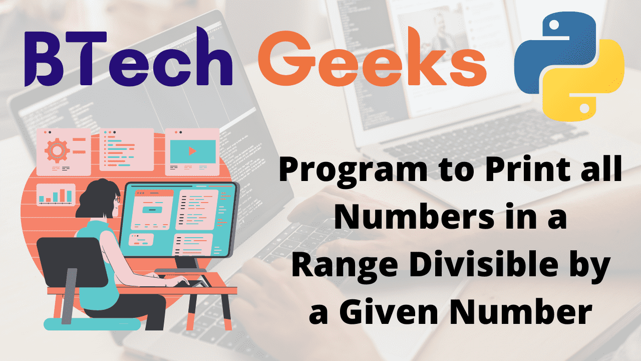 Program to Print all Numbers in a Range Divisible by a Given Number