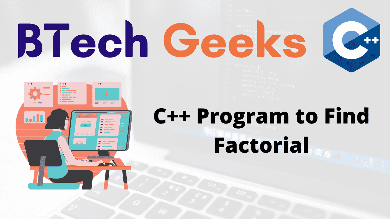 C++ Program to Find Factorial