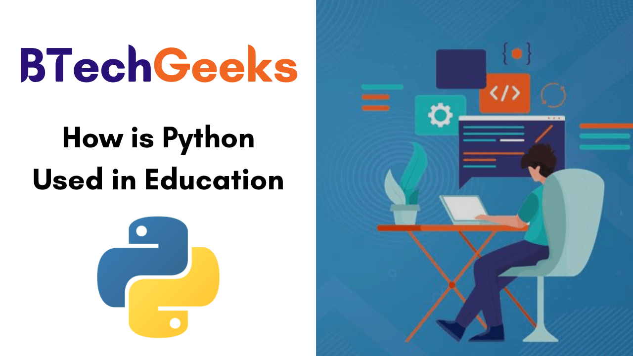 How is python used in education