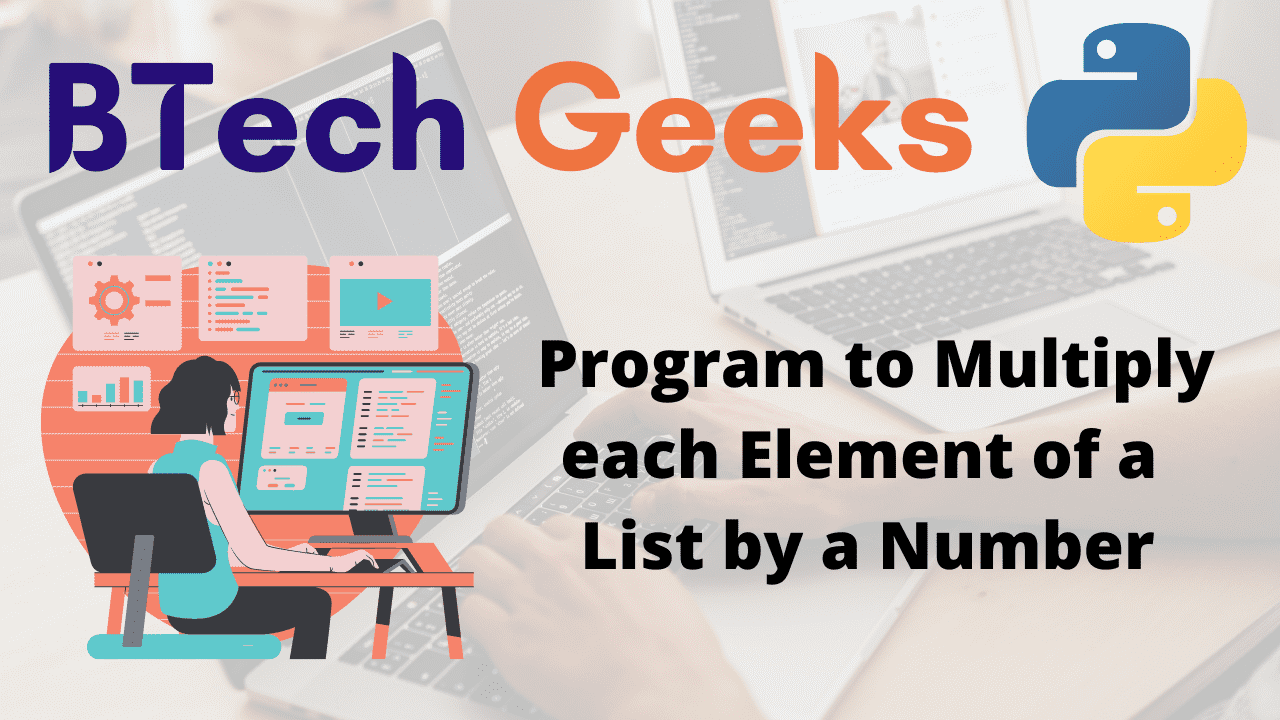 Program to Multiply each Element of a List by a Number