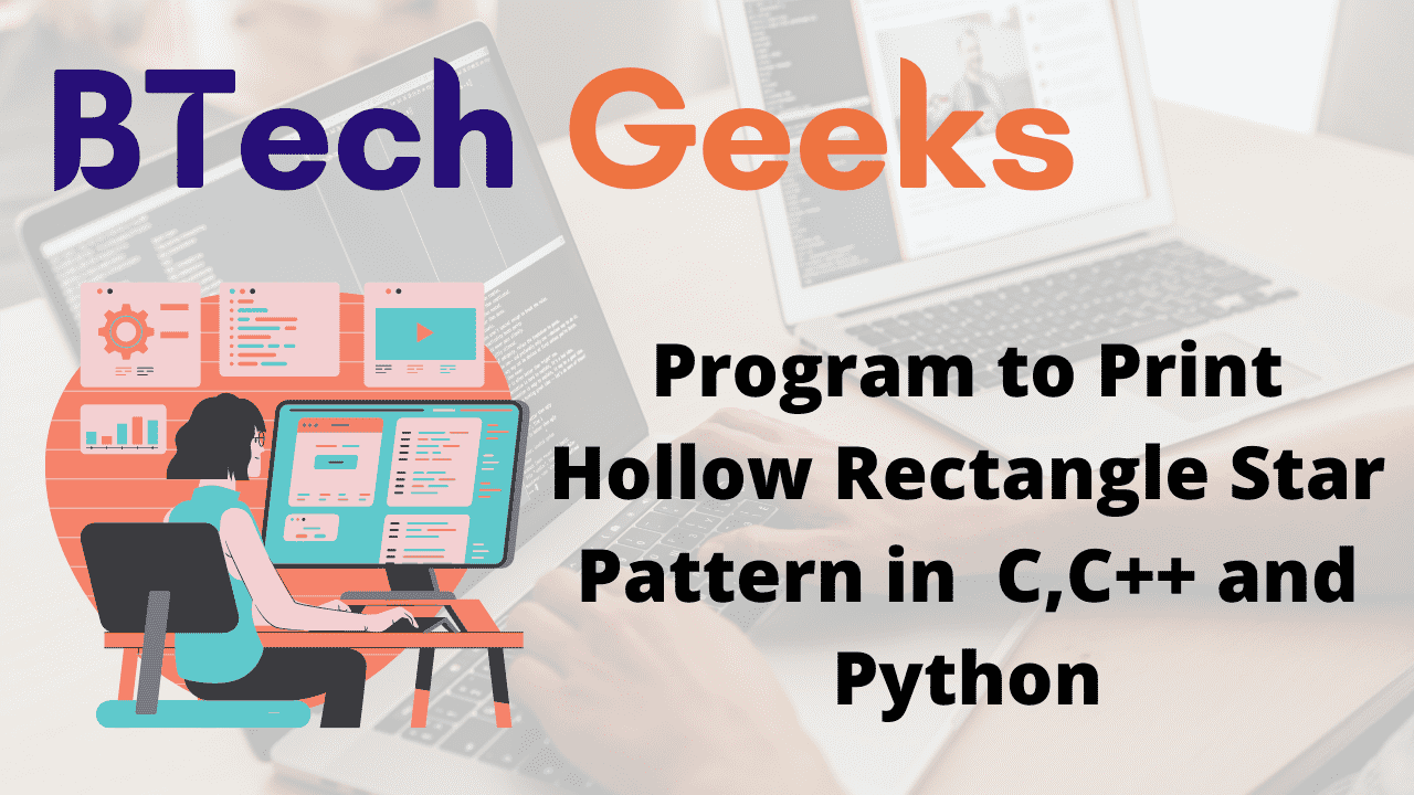 Program to Print Hollow Rectangle Star Pattern in C,C++ and Python