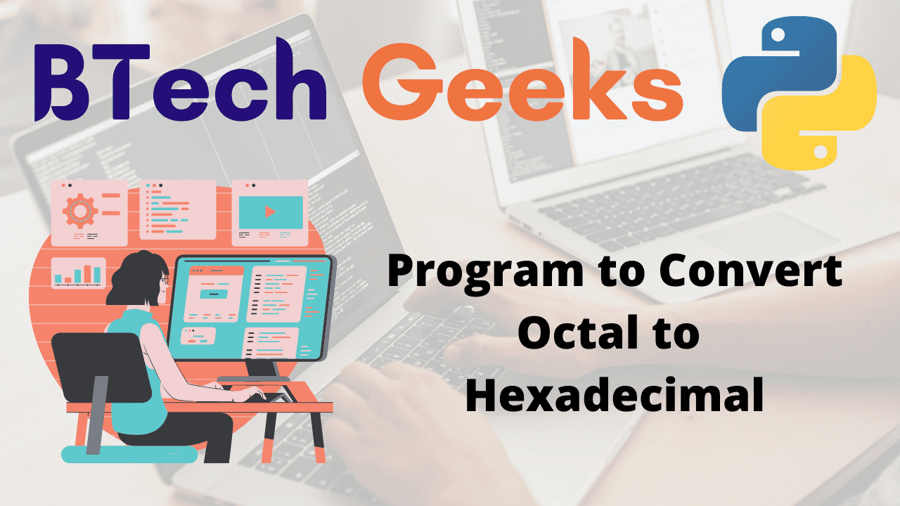 Program to Convert Octal to Hexadecimal