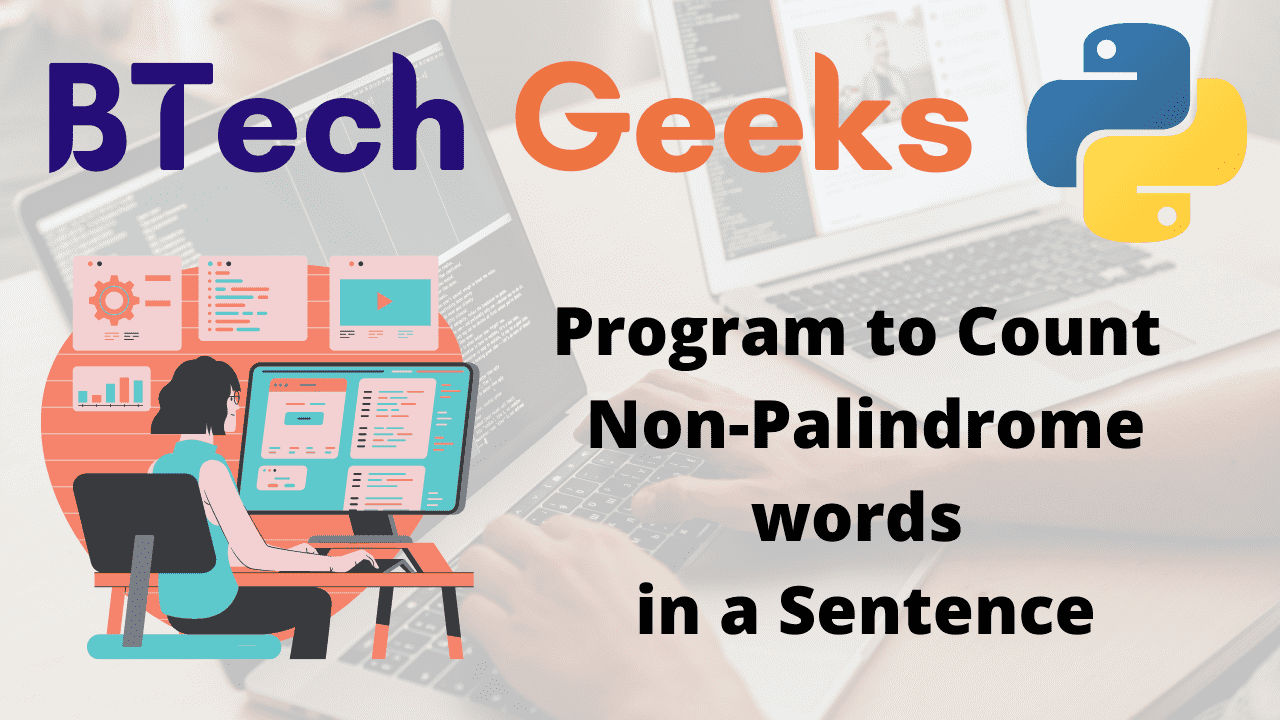 Program to Count Non Palindrome words in a Sentence