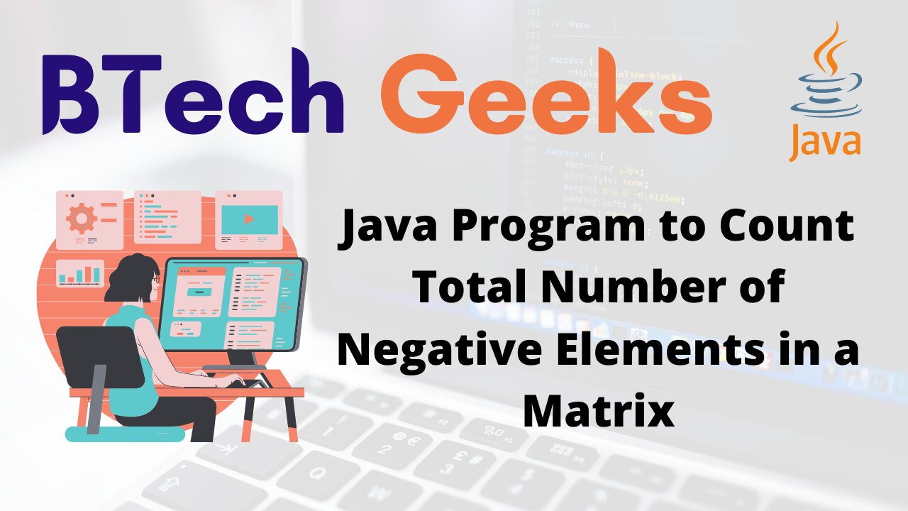 Java Program to Count Total Number of Negative Elements in a Matrix