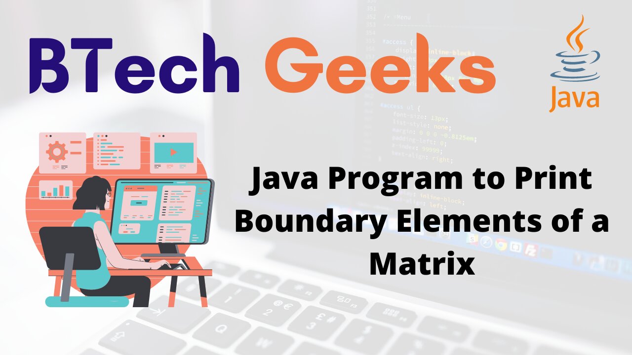 Java Program to Print Boundary Elements of a Matrix