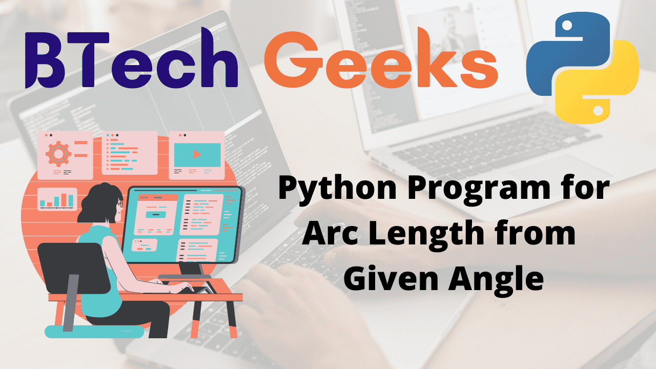 Program for Arc Length from Given Angle