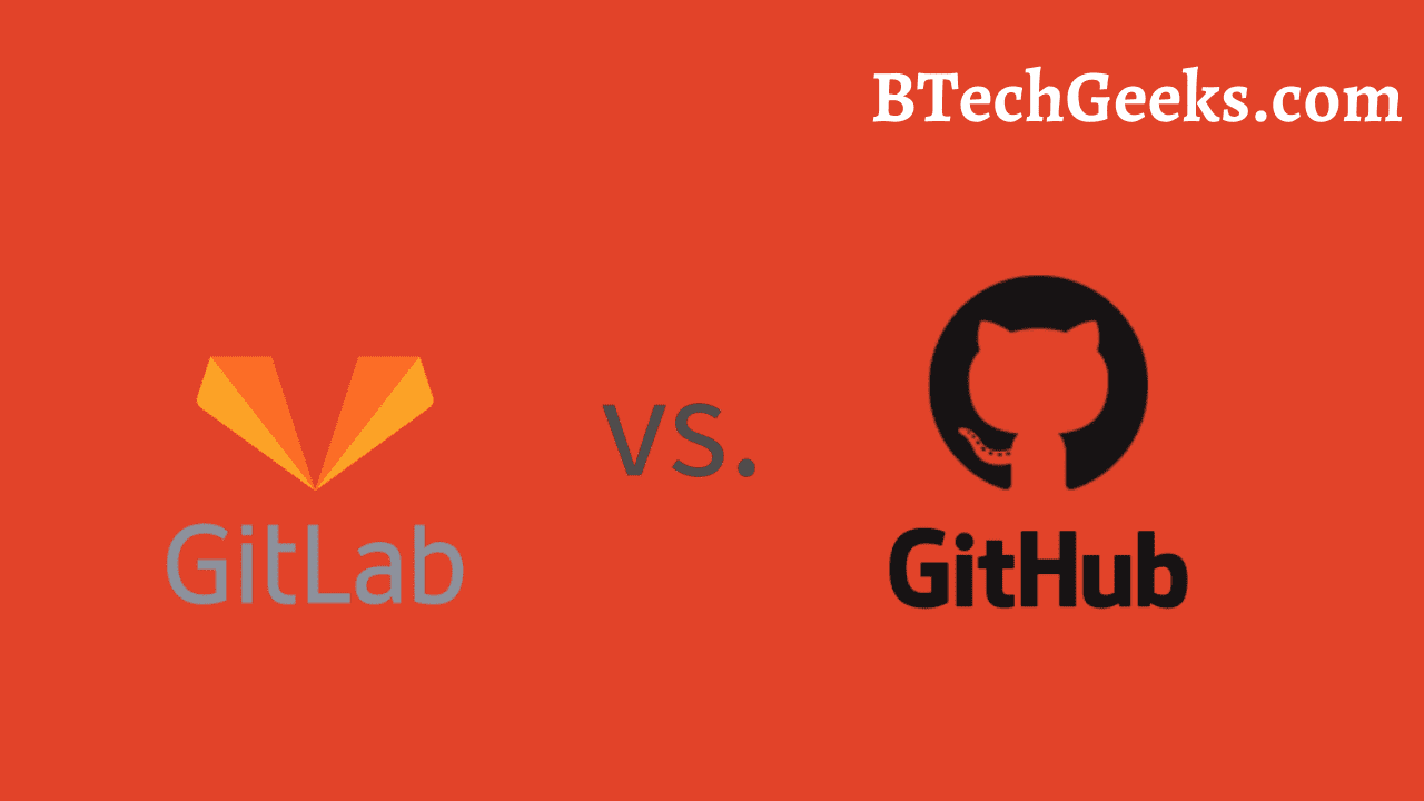 GitHub vs. GitLab Difference Between GitHub and GitLab