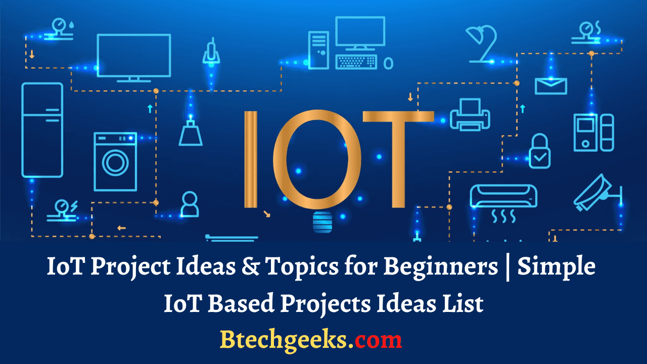 IoT Project Ideas & Topics for Beginners