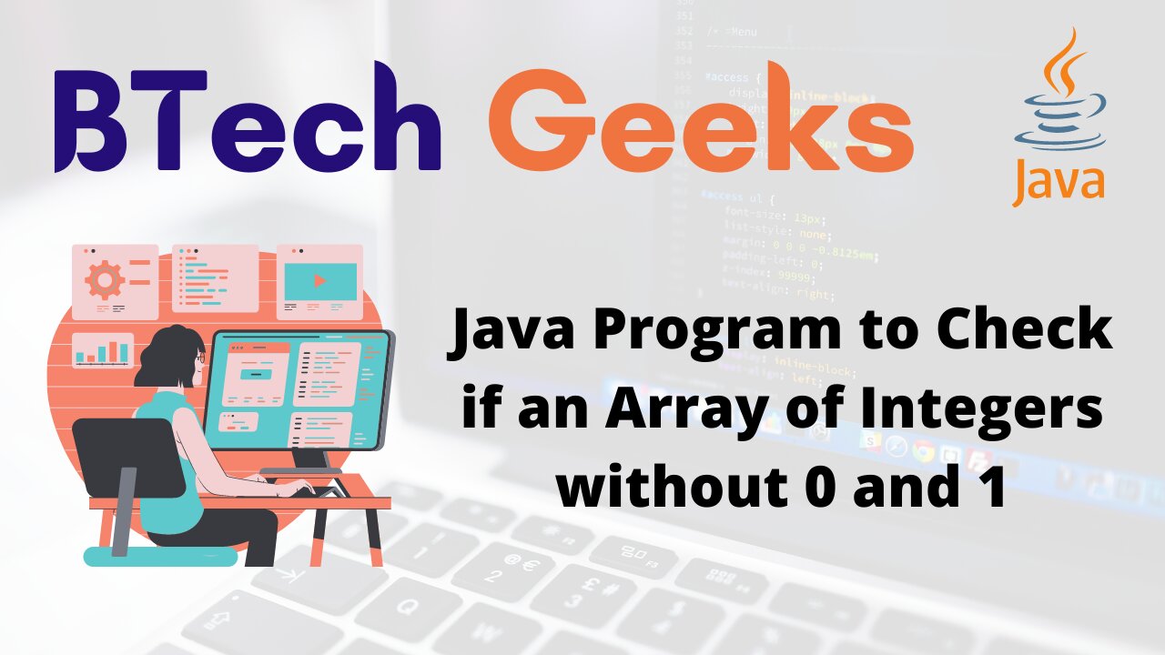 Java Program to Check if an Array of Integers without 0 and 1