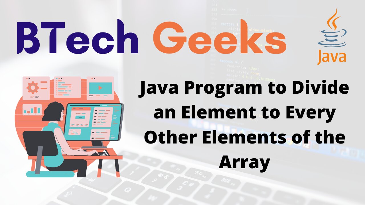 Java Program to Divide an Element to Every Other Elements of the Array