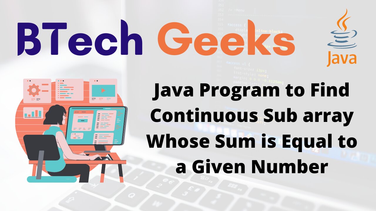 Java Program to Find Continuous Sub array Whose Sum is Equal to a Given Number