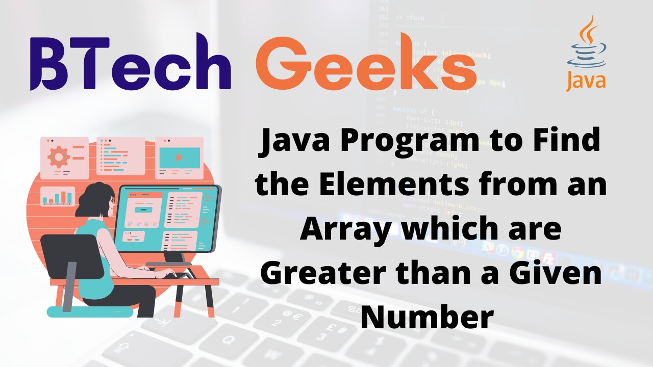 Java Program to Find the Elements from an Array which are Greater than a Given Number