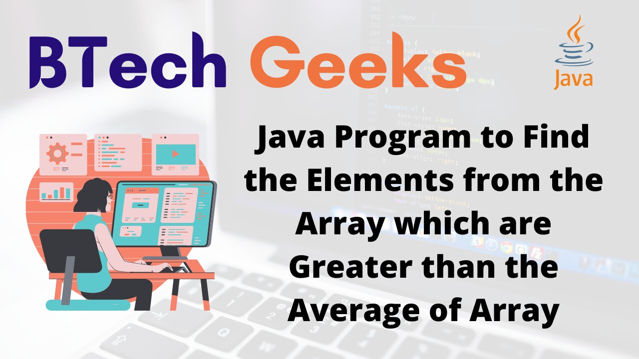 Java Program to Find the Elements from the Array which are Greater than the Average of Array