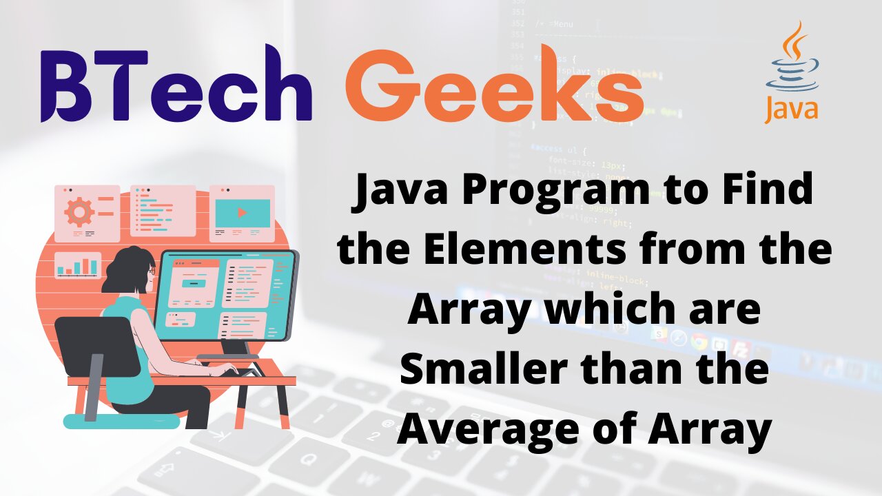 Java Program to Find the Elements from the Array which are Smaller than the Average of Array