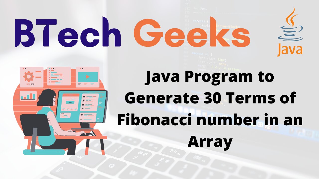 Java Program to Generate 30 Terms of Fibonacci number in an Array