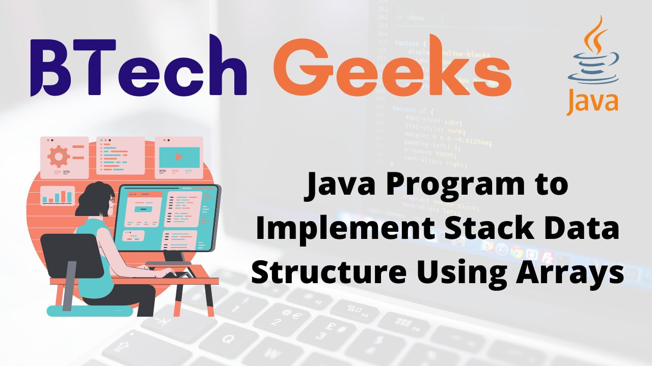 Java Program to Implement Stack Data Structure Using Arrays