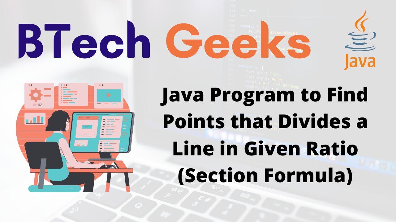 Java Program to Find Points that Divides a Line in Given Ratio (Section Formula)