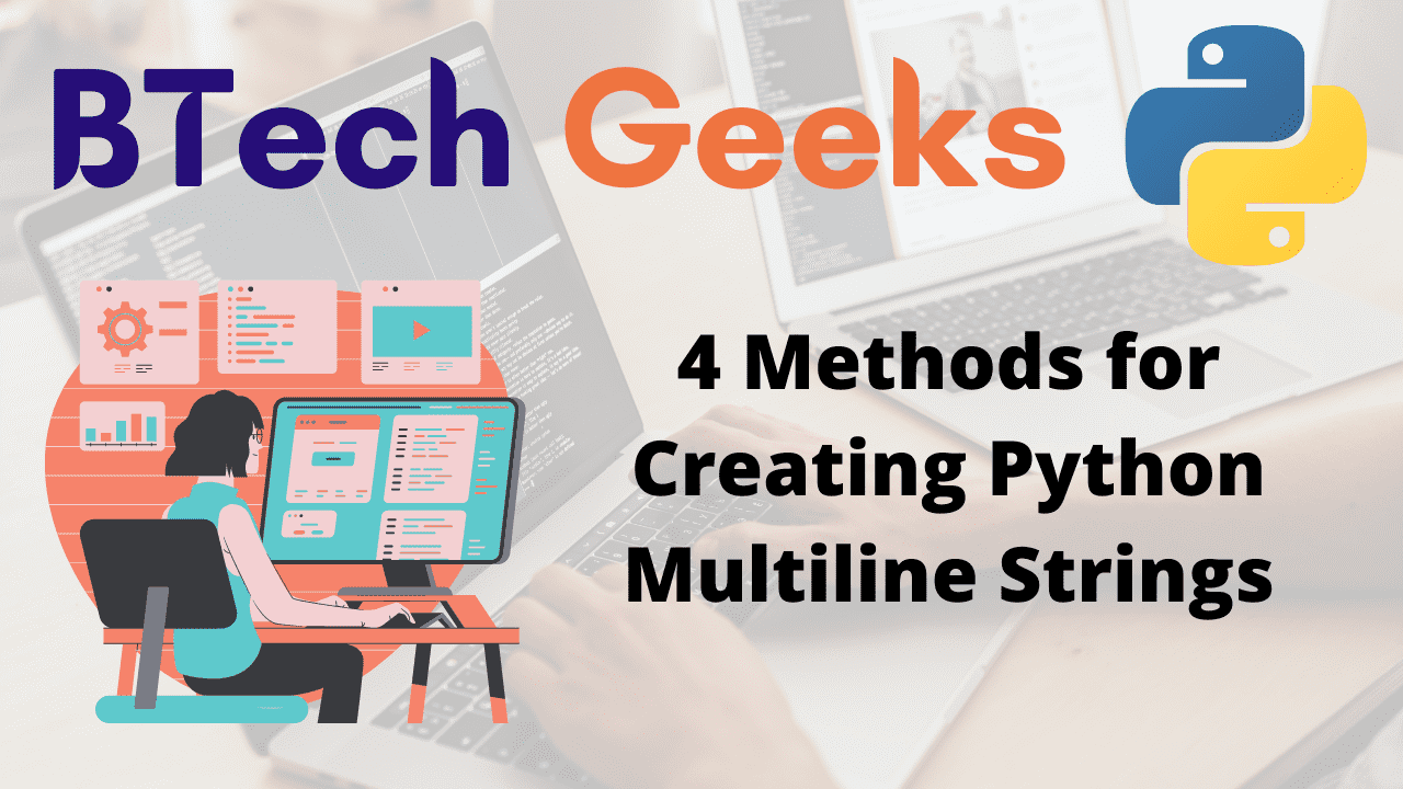 4 Methods for Creating Python Multiline Strings