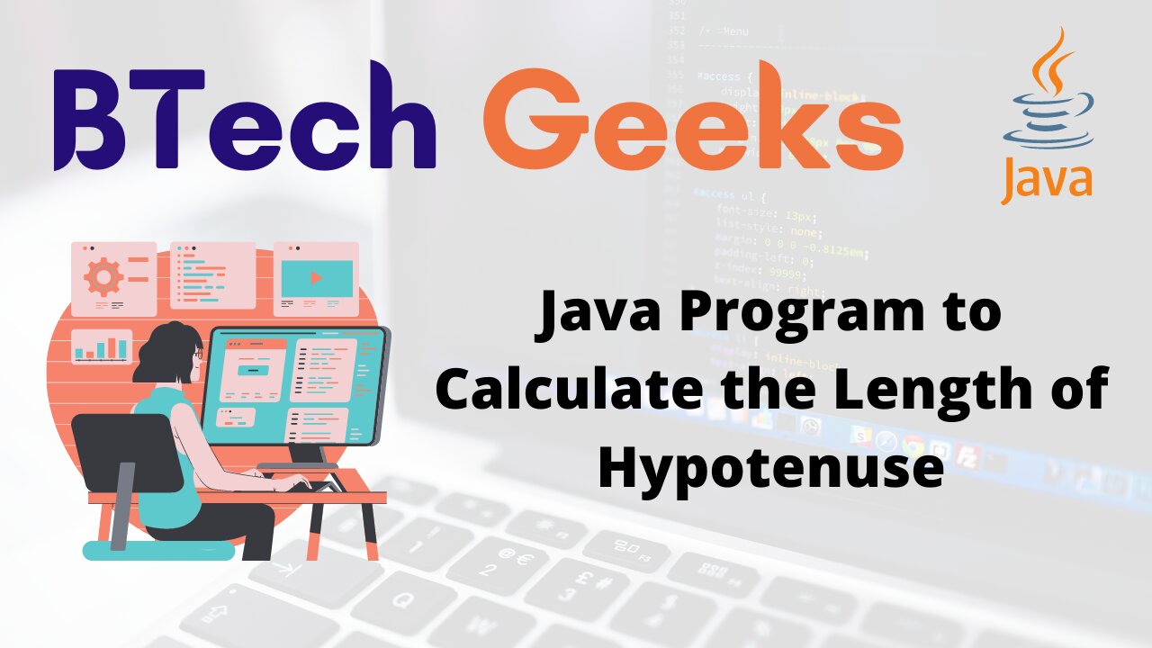 Java Program to Calculate the Length of Hypotenuse