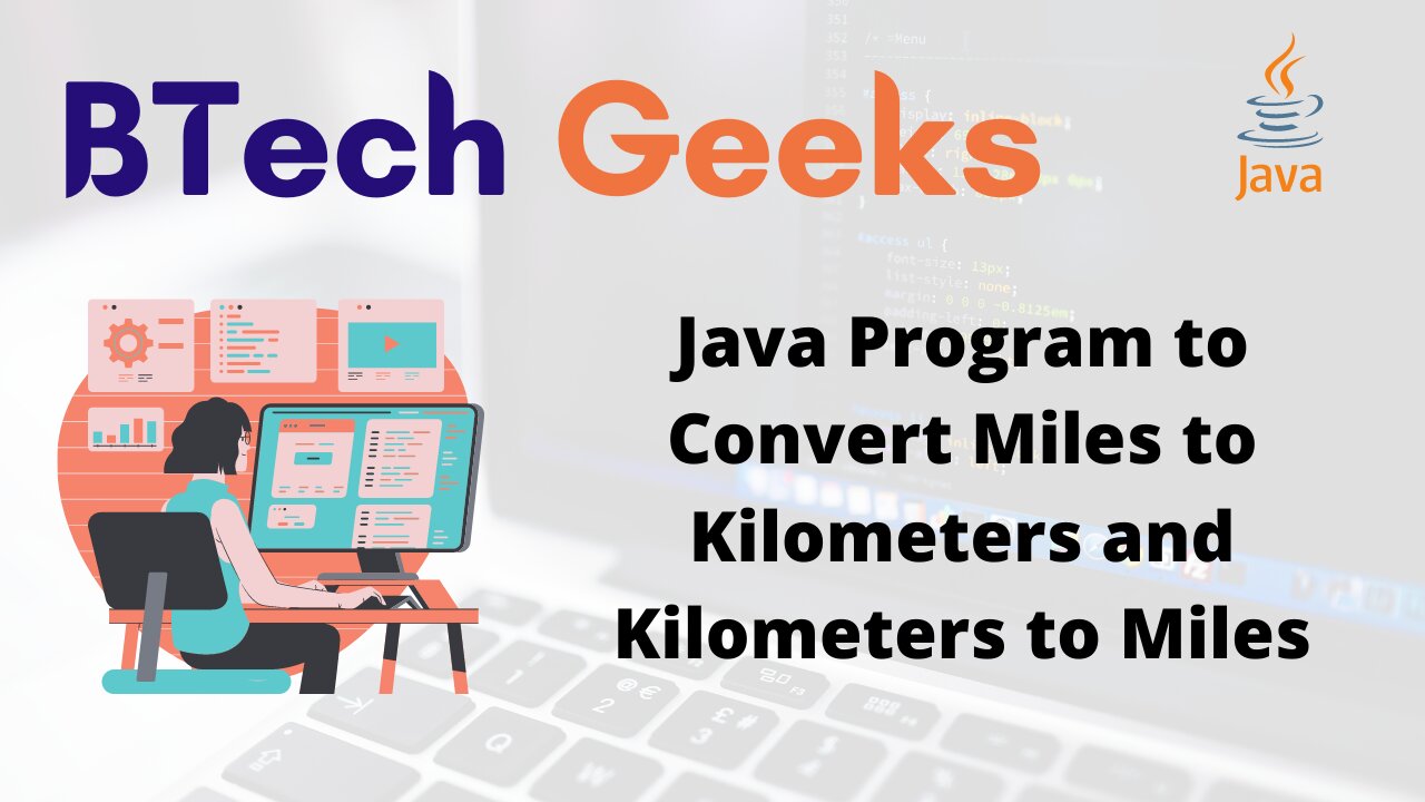 Java Program to Convert Miles to Kilometers and Kilometers to Miles