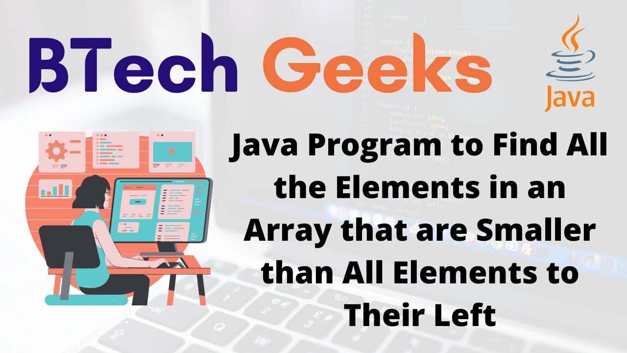 Java Program to Find All the Elements in an Array that are Smaller than All Elements to Their Left