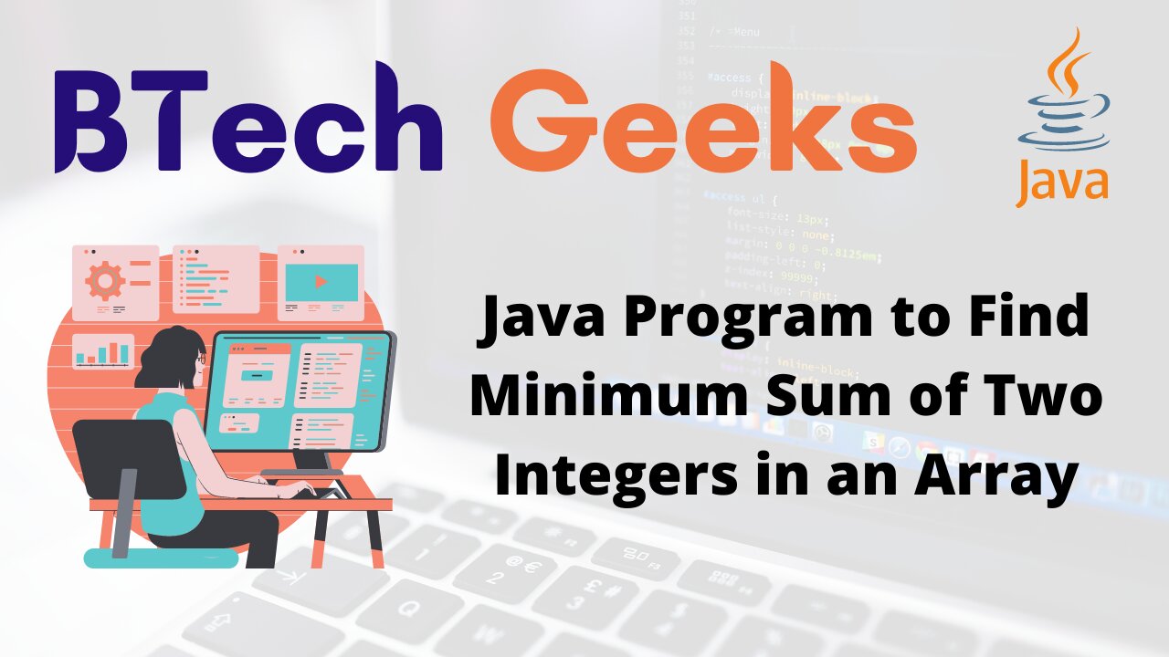 Java Program to Find Minimum Sum of Two Integers in an Array