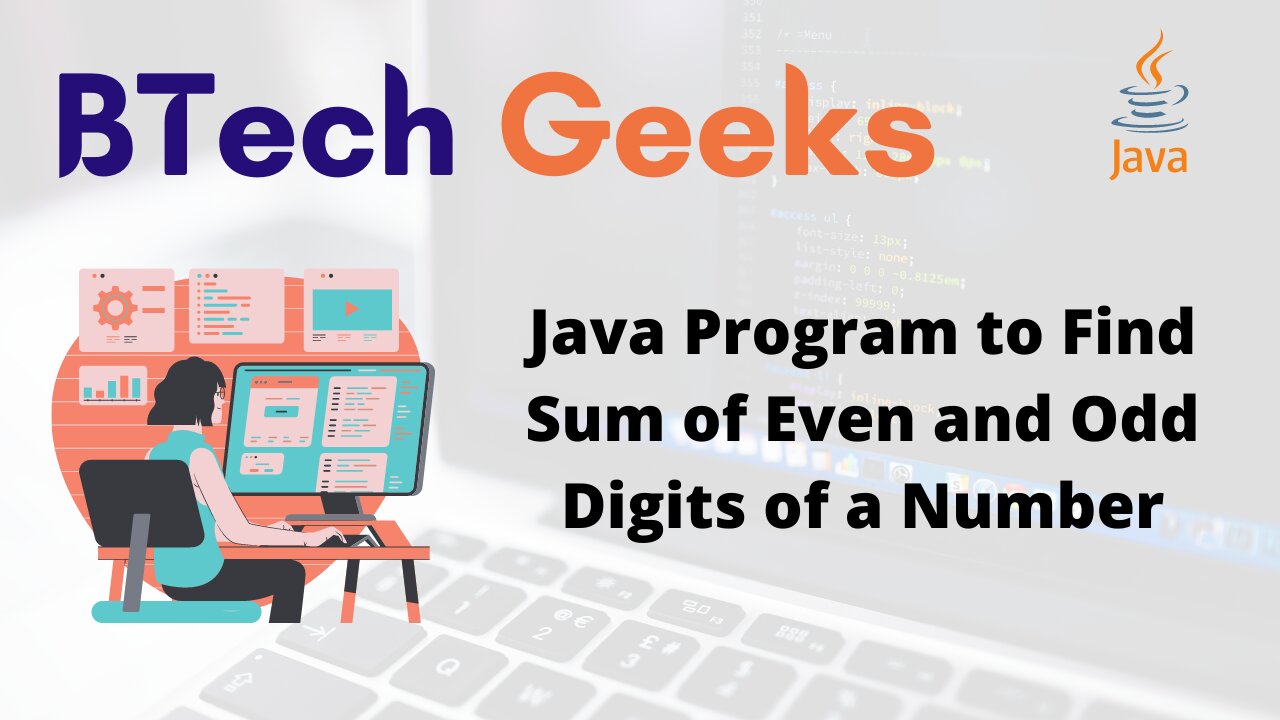 Java Program to Find Sum of Even and Odd Digits of a Number