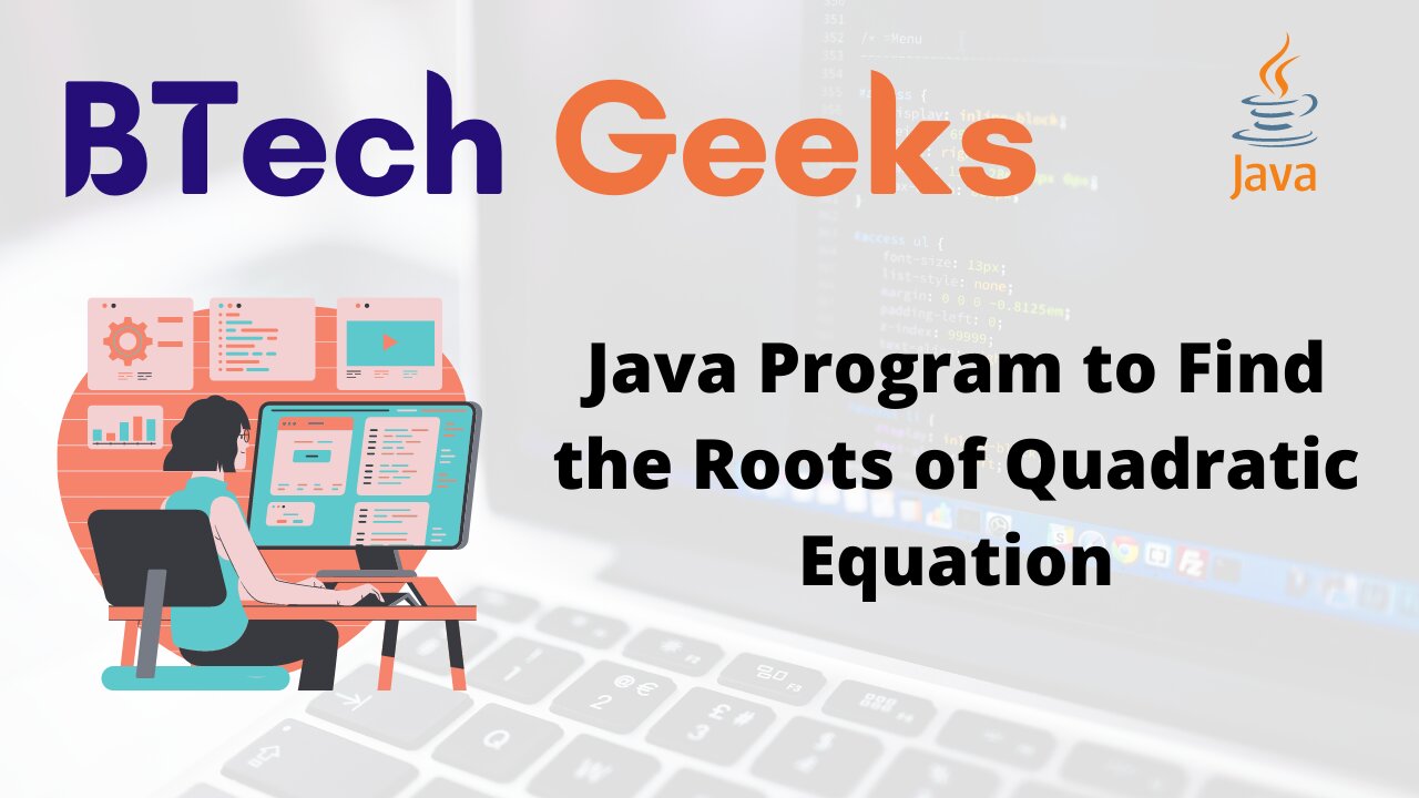 Java Program to Find the Roots of Quadratic Equation